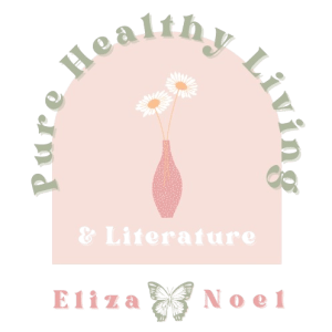 Pure Healthy Living and Literature Eliza Noel Trim Healthy Mama Coaching and Fiction